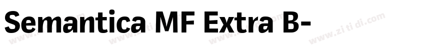 Semantica MF Extra B字体转换 Semantica MF Extra B字体转换